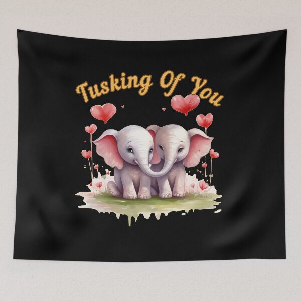 Item preview, Tusking Of You. elephant lover designed and sold by ElephantVibes.