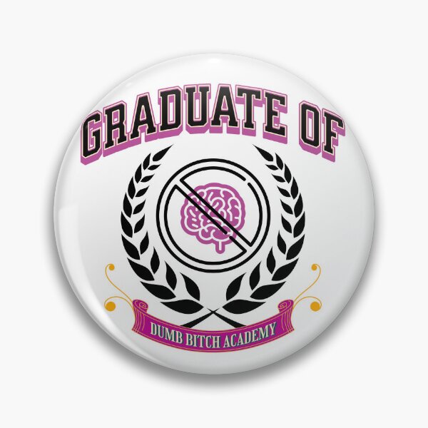Item preview, Graduate of Dumb B Academy  designed and sold by retrorascal.