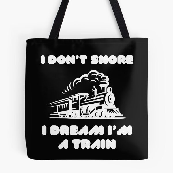 Item preview, I Don't Snore I Dream I'm A Train Funny Snoring Dreaming designed and sold by MagicSD Designs.