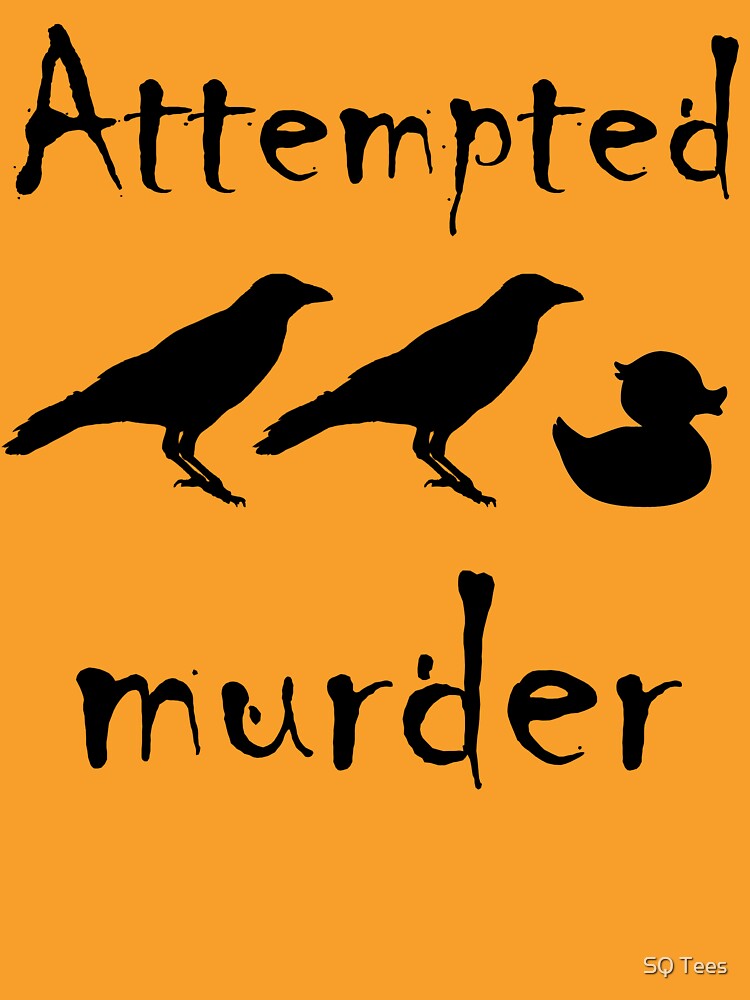 attempted murder crow t shirt