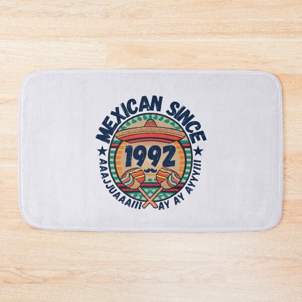 Item preview, MEXICAN SINCE 1992 designed and sold by RuralGlamour.