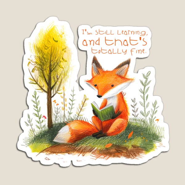 Item preview, Im still learning, and thats totally fine designed and sold by comfurtingfox.