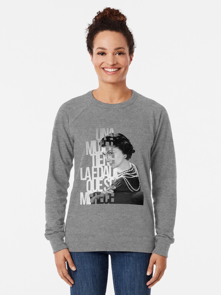 A woman is the age she deserves - Coco Chanel | Lightweight Sweatshirt