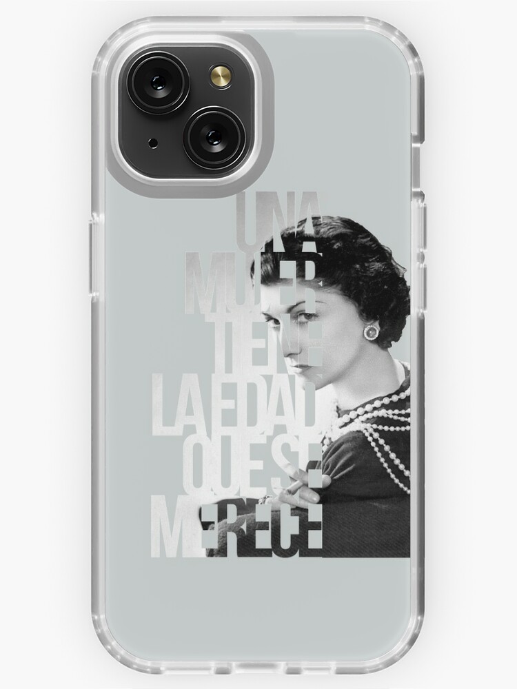 A woman is the age she deserves - Coco Chanel iPhone Case by