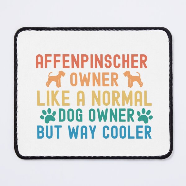 Item preview, Affenpinscher Owner designed and sold by TheAnimalZ00.