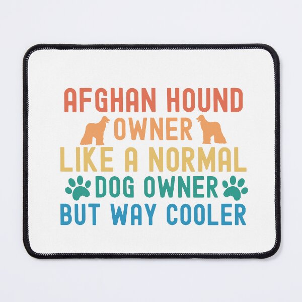 Item preview, Afghan Hound Owner designed and sold by TheAnimalZ00.