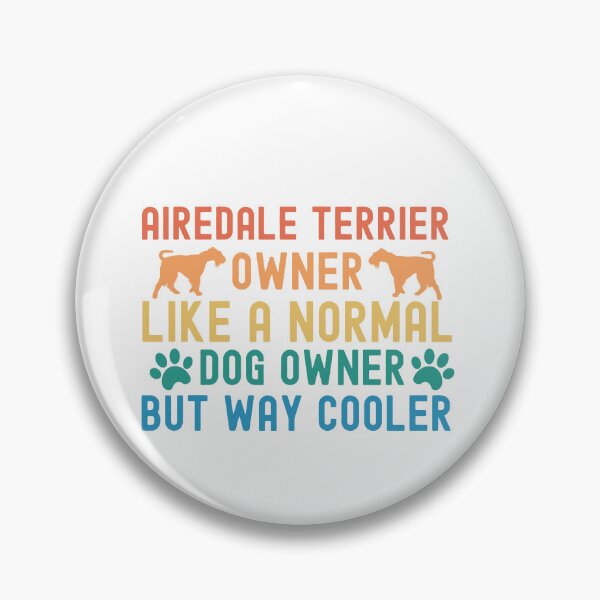 Item preview, Airedale Terrier Owner designed and sold by TheAnimalZ00.