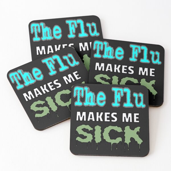 Item preview, The Flu Makes Me Sick designed and sold by Surreallytee.