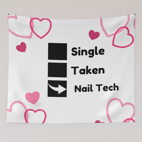 Item preview, Single/ taken/ nail tech with heart background  designed and sold by Lisaarts.