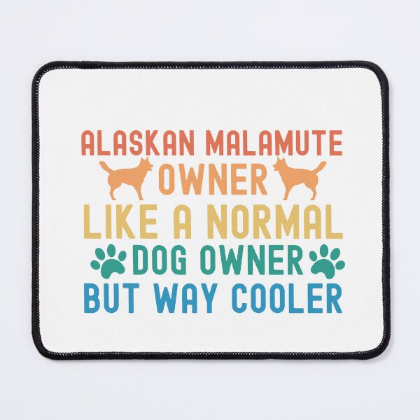 Item preview, Alaskan Malamute Owner designed and sold by TheAnimalZ00.