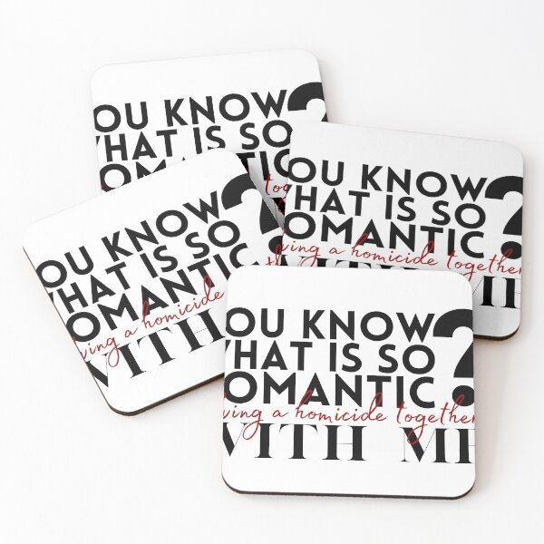 Item preview, You know what is so romantic? Solving a homicide together. With Me. designed and sold by anne9ramos.
