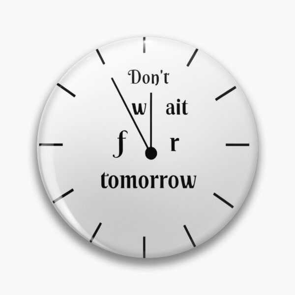 Item preview, clock great design ,black and white, life quote, start now, clock for life . designed and sold by WATERDUST.