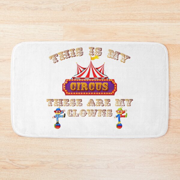Item preview, This is My Circus These Are My Clowns designed and sold by johnta17.