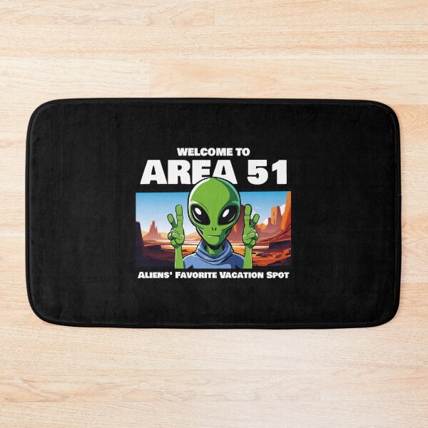 Item preview, Welcome to AREA 51, aliens' favorite vacation spot designed and sold by therockstuff.