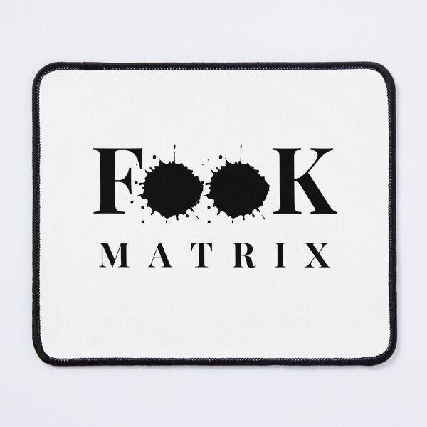 Item preview, F**k matrix designed and sold by Artingo.