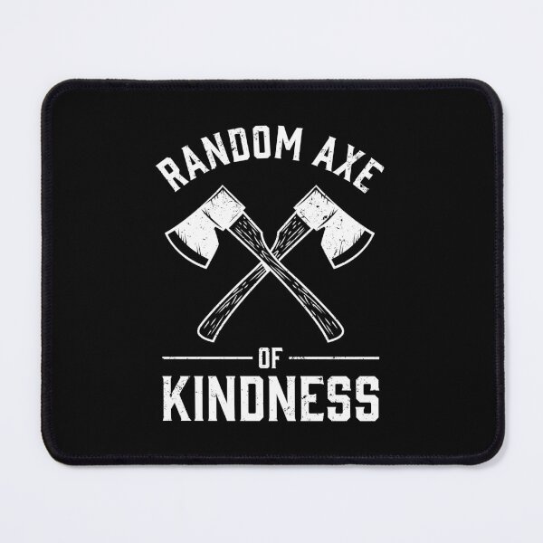 Item preview, Random Axe of Kindness White Print designed and sold by VomHaus.