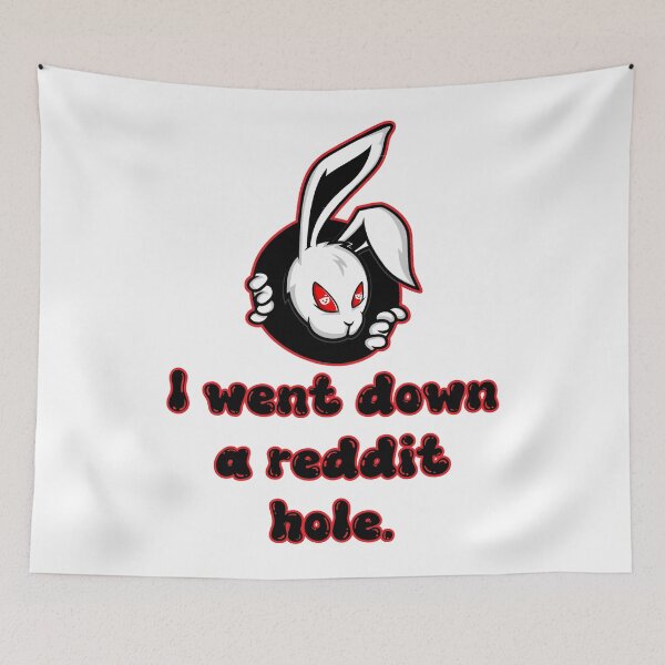 Item preview, I went down a reddit hole. Funny rabbit hole analogy about researching on social media humor. designed and sold by JoyOfHopeStore.