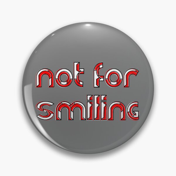 Item preview, Serious Expression not for smiling No Laughing designed and sold by 4rpixs.