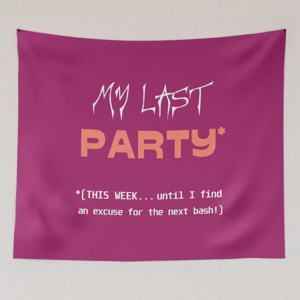 Item preview, My last PARTY* *(THIS WEEK... until I find an excuse for the next bash!) (deep magenta background) designed and sold by bekksa.