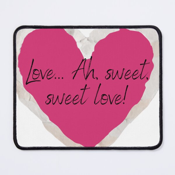 Item preview, Love.. Ah, sweet. ..sweet Love! designed and sold by upupupshop.