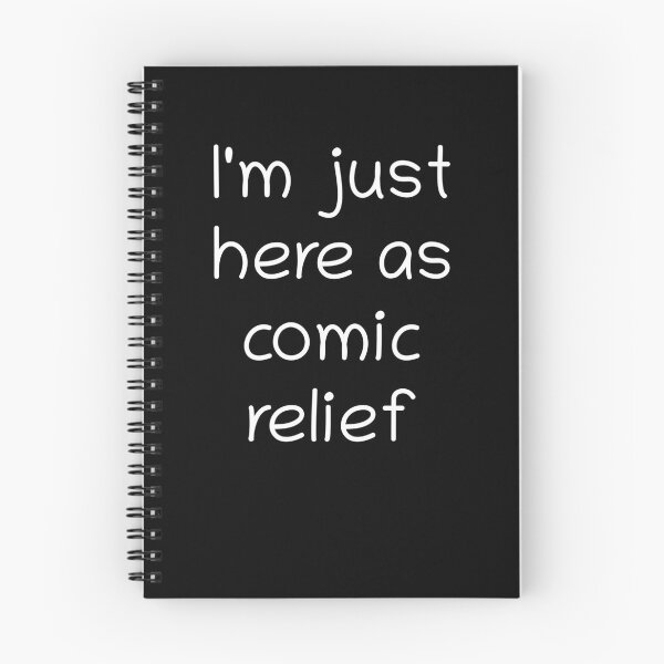 Item preview, I'm just here as comic relief designed and sold by HerbalBlue.