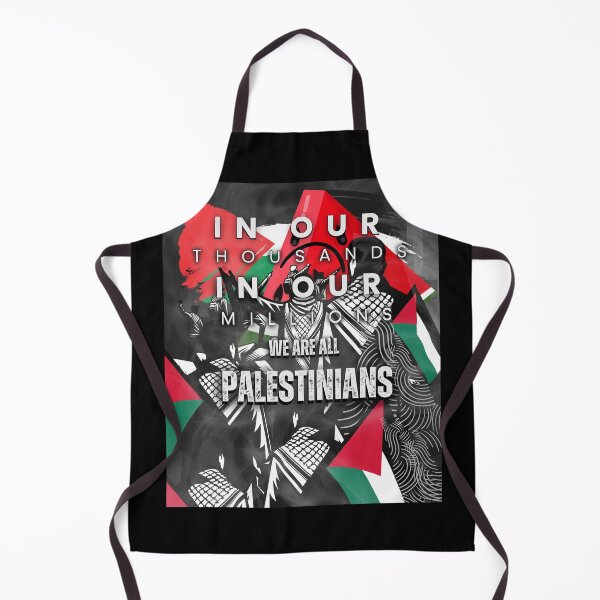 Item preview, In Our Thousands In Our Millions We Are All Palestinians designed and sold by Flirt-Teez.