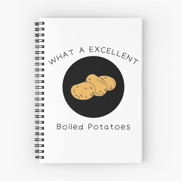 Item preview, What A Excellent Boiled Potatoes designed and sold by Sadhvika.