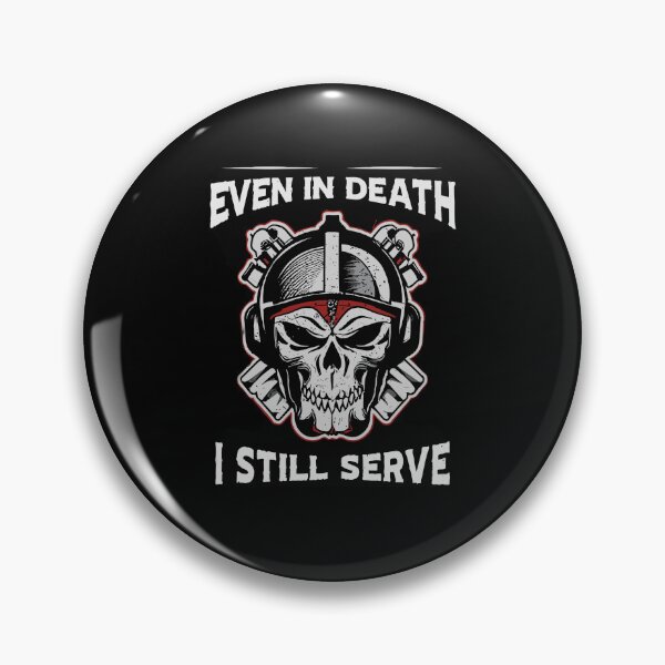 Item preview, Even in death still serve designed and sold by Dilwish5.