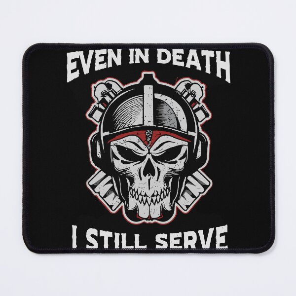 Item preview, Even in death still serve designed and sold by Dilwish5.