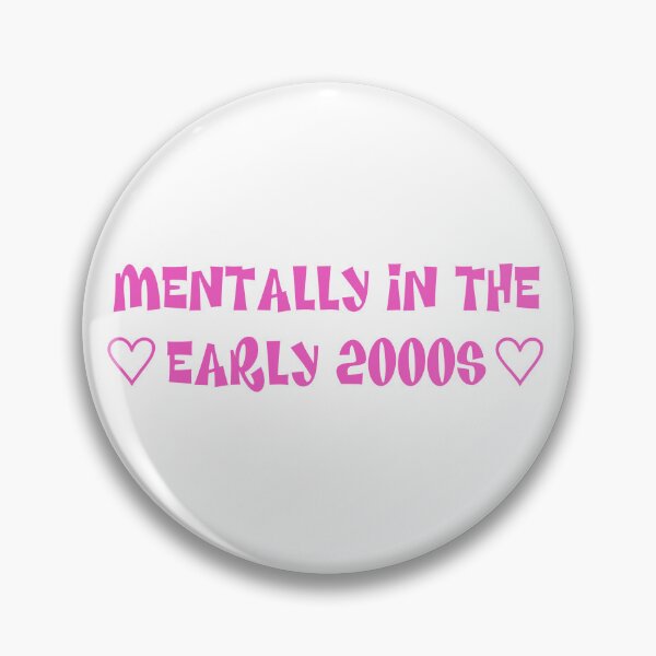 Item preview, Mentally In The Early 2000s designed and sold by TwoLosers.