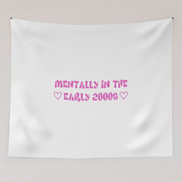 Item preview, Mentally In The Early 2000s designed and sold by TwoLosers.