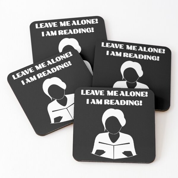 Item preview, Leave me Alone ! I am Reading! designed and sold by JoeStylistic.