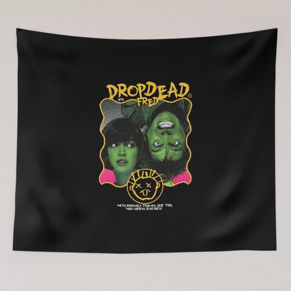 Item preview, Drop Dead Fred Print designed and sold by ClarenceGarza.