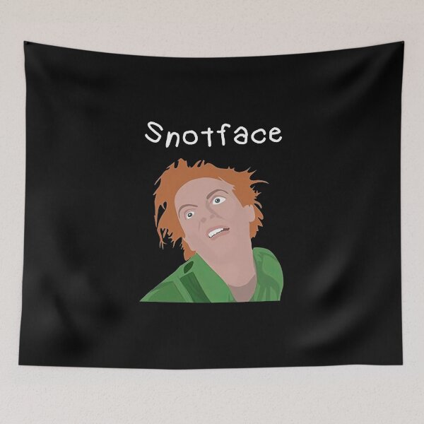 Item preview, Drop Dead Fred Snot Face Meme designed and sold by ClarenceGarza.