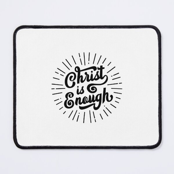 Item preview, Christian verse Christ is enough designed and sold by BibleProject.