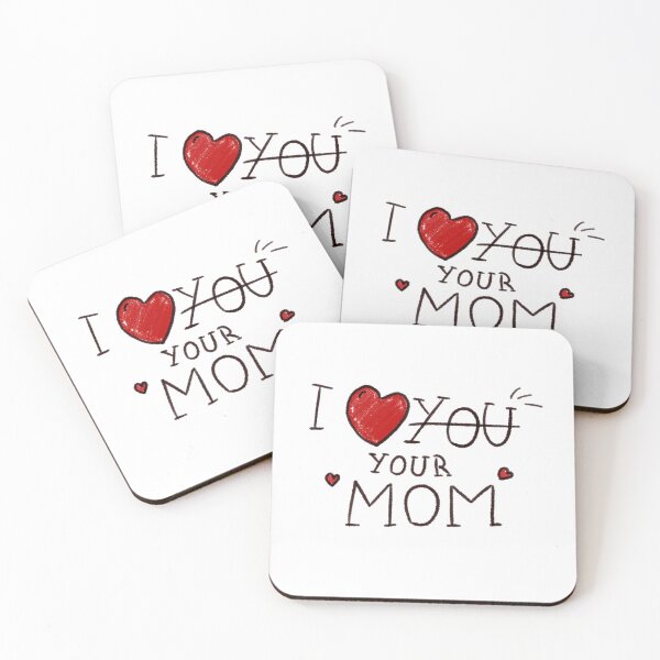 Item preview, I Love Your Mom designed and sold by Creative  Merchandise.