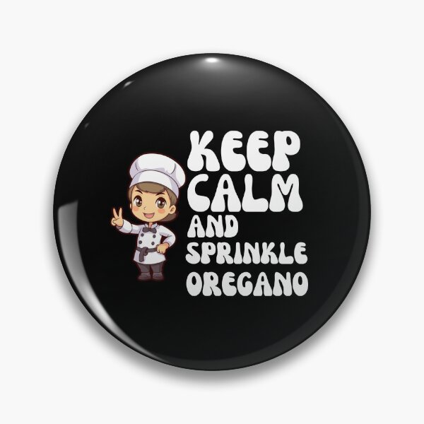 Item preview, Stay calm and sprinkle oregano designed and sold by GartenIdeen.