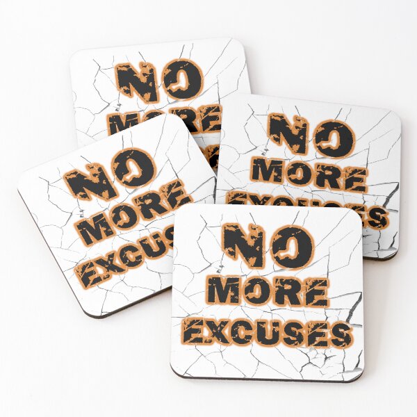 Item preview, No more excuses designed and sold by LinkyLankStank.
