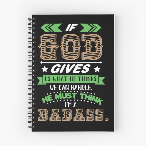 Item preview, If God Gives What He Thinks We Can Handle Funny Badass Tee designed and sold by Pricity Designs.