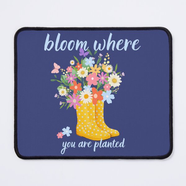 Item preview, Bloom Where You Are Planted designed and sold by AnulaArt.