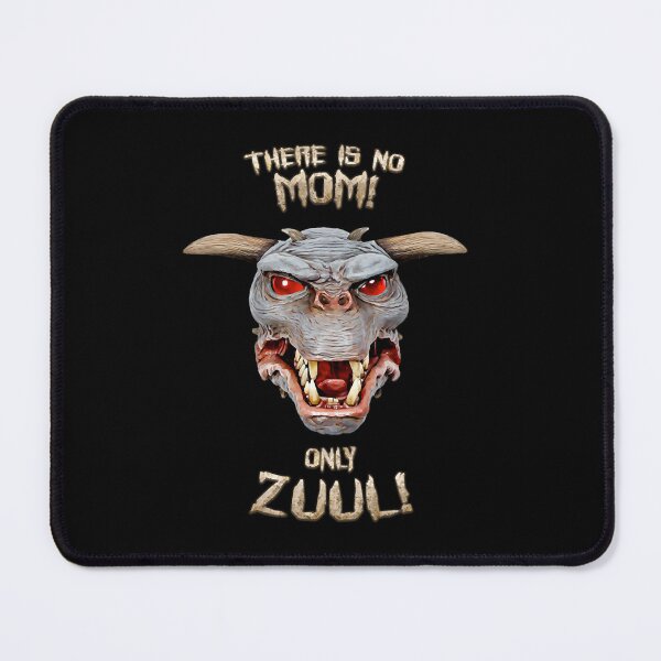 Item preview, There is no Mom only Zuul  designed and sold by SayBlingGems.