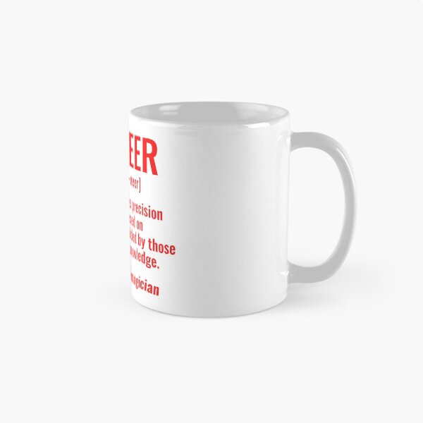 Item preview, Engineer Someone Who Does Precision Guesswork Based on Unreliable Data Provided by Those of Questionable Knowledge tshirt designed and sold by simbamerch.