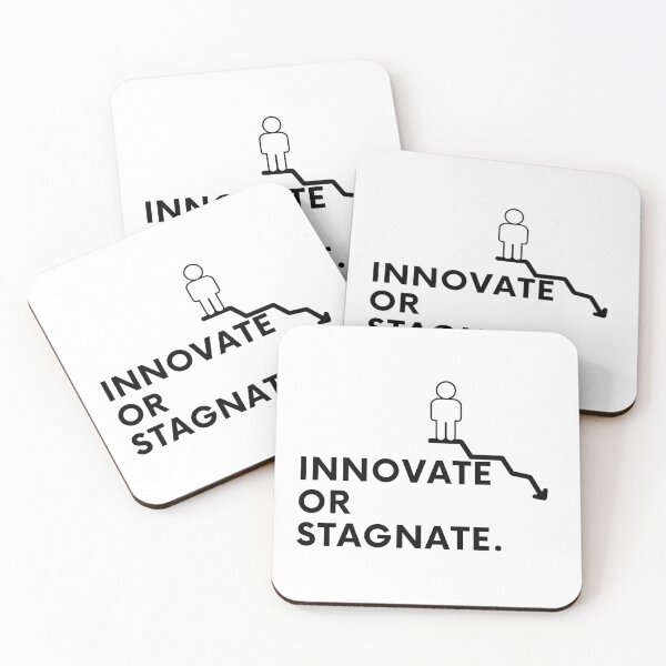 Item preview, Innovate or stagnate. designed and sold by Bananobanini.