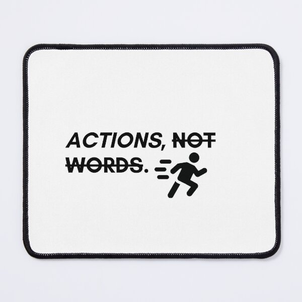 Item preview, Actions, not words. designed and sold by Bananobanini.