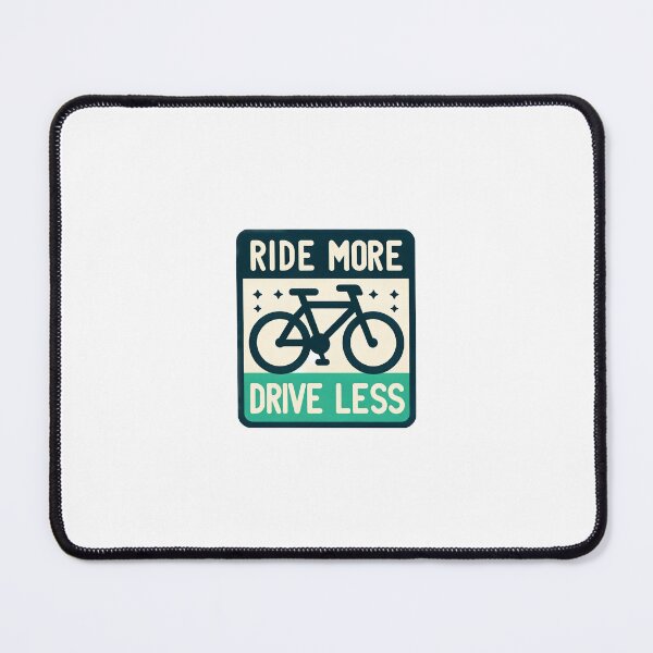 Item preview, Ride More Drive Less - user your bike reminder designed and sold by GreenBubble - Shop and reforest.