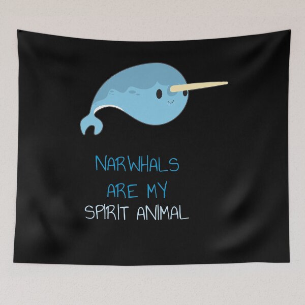 Artikelvorschau, Narwhals sind mein Geisttier entworfen und verkauft von Kieran Abbott.