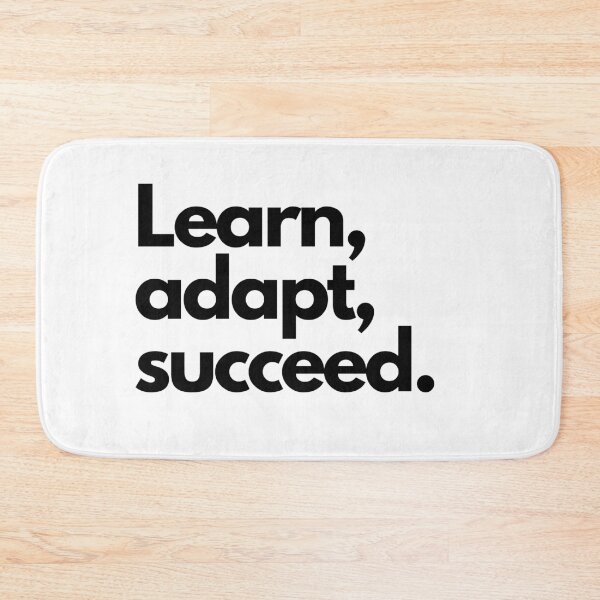 Item preview, Learn, adapt, succeed. designed and sold by Bananobanini.