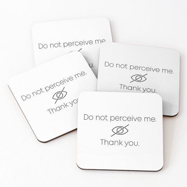 Item preview, Do Not Perceive Me designed and sold by TwoLosers.