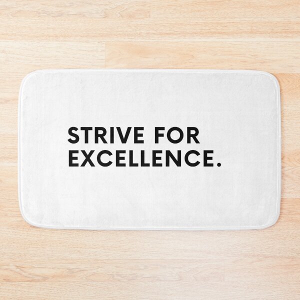 Item preview, Strive for excellence. designed and sold by Bananobanini.