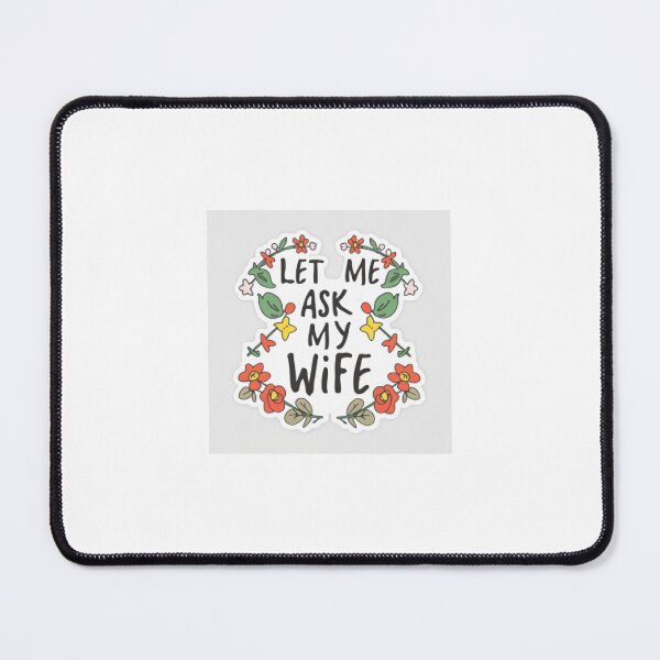Item preview, Ask My Wife - Floral Poster designed and sold by LumeaArt.